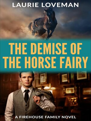 cover image of The Demise of the Horse Fairy